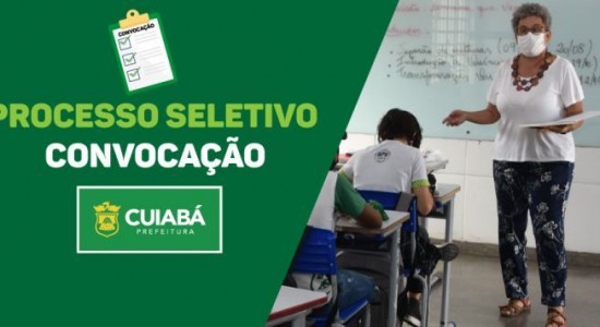 Prefeitura de Cuiabá convoca candidatos aprovados nos cargos de Professor e TDI