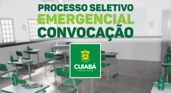 Prefeitura de Cuiabá convoca candidatos aprovados nos cargos de Professor, TNE e ASG