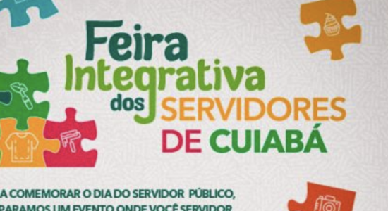 Servidores públicos de Cuiabá irão expor talentos artísticos e produtos em feira integrativa