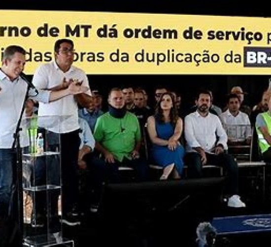“Essa obra está salva a vida de milhares de mato-grossenses”, diz governador sobre duplicação