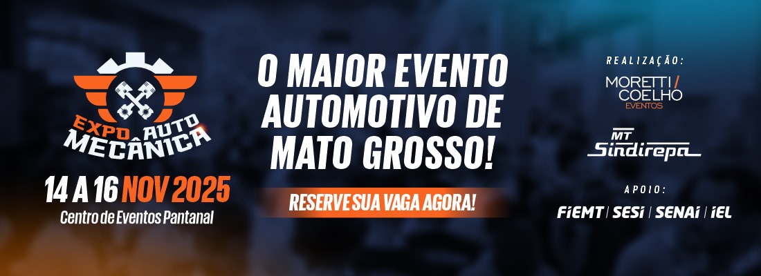 Expo Auto Mecânica movimenta setor automotivo mato-grossense com crédito especial da Desenvolve MT